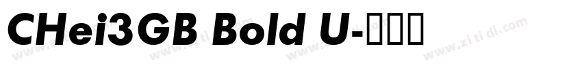 CHei3GB Bold U字体转换